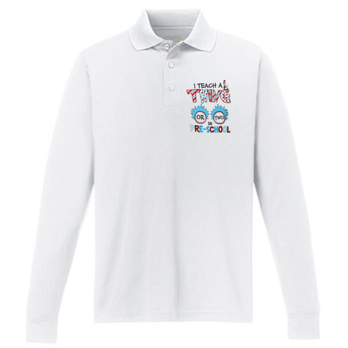 I Teach A Thing Or Two In Pre School Back To School Performance Long Sleeve Polo