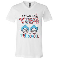 I Teach A Thing Or Two In Pre School Back To School V-Neck T-Shirt