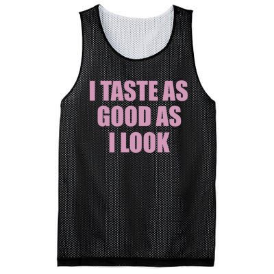 I Taste As Good As I Look Mesh Reversible Basketball Jersey Tank