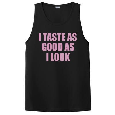 I Taste As Good As I Look PosiCharge Competitor Tank