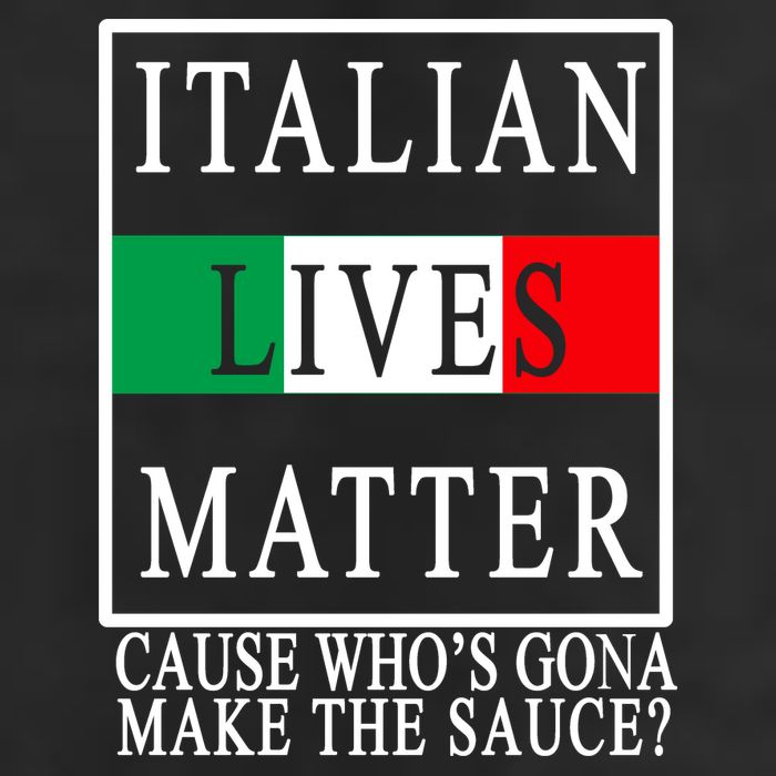 Italian Lives Matter Cause Who's Gona Make The Sauce Trucker Hat