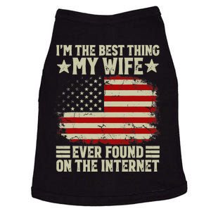 I'm The Best Thing My Wife Ever Found On The Internet Retro Doggie Tank