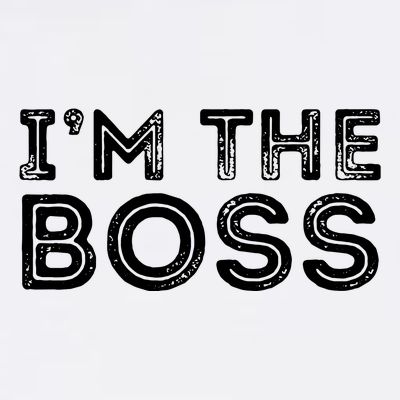 Im The Boss Fun Boss Day Gift For Manager Or CEO T-Shirt