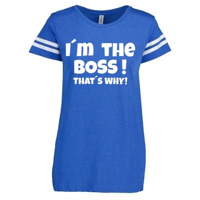 Im The Boss Thats Why Enza Ladies Jersey Football T-Shirt