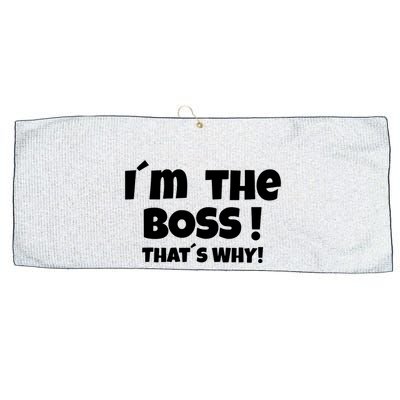 Im The Boss Thats Why Large Microfiber Waffle Golf Towel