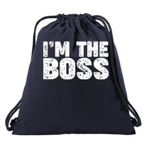 Im The Boss Drawstring Bag