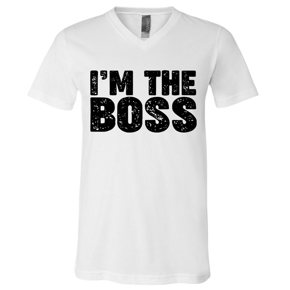 Im The Boss V-Neck T-Shirt