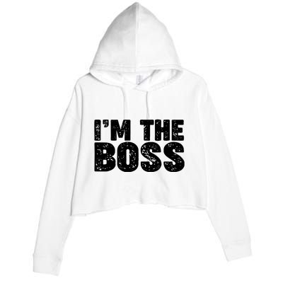 Im The Boss Crop Fleece Hoodie