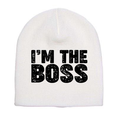 Im The Boss Short Acrylic Beanie
