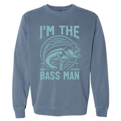 I’M The Bass Bass Fishing Meaningful Gift Garment-Dyed Sweatshirt