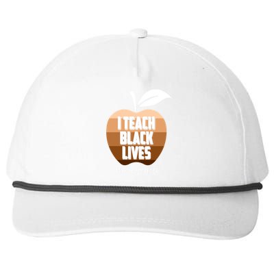 I Teach Black Lives And They Matter Snapback Five-Panel Rope Hat