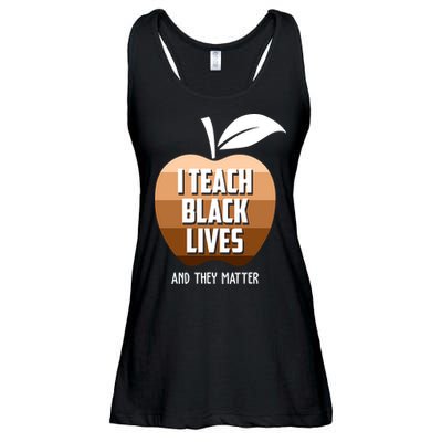 I Teach Black Lives And They Matter Ladies Essential Flowy Tank