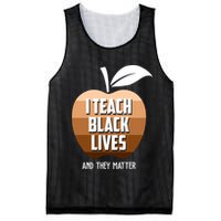 I Teach Black Lives And They Matter Mesh Reversible Basketball Jersey Tank