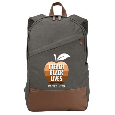 I Teach Black Lives And They Matter Cotton Canvas Backpack