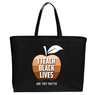 I Teach Black Lives And They Matter Cotton Canvas Jumbo Tote