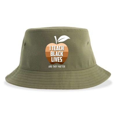 I Teach Black Lives And They Matter Sustainable Bucket Hat