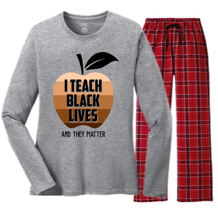 I Teach Black Lives And They Matter Women's Long Sleeve Flannel Pajama Set 