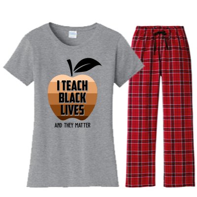 I Teach Black Lives And They Matter Women's Flannel Pajama Set