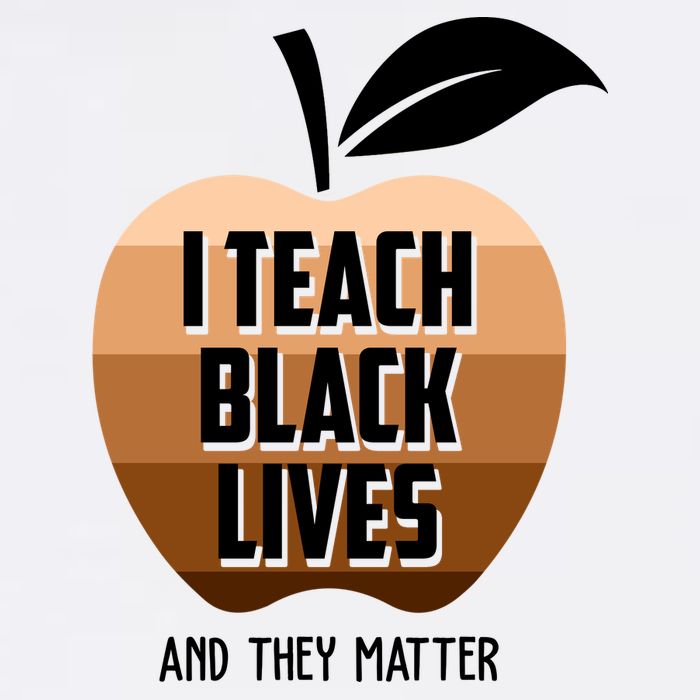 I Teach Black Lives And They Matter Garment-Dyed Sweatshirt
