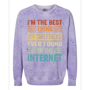 I'm The Best Thing My Friend Ever Found On The Internet Gift Colorblast Crewneck Sweatshirt