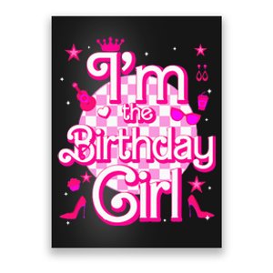 Im The Birthday Girl Doll Family Party Decorations Poster