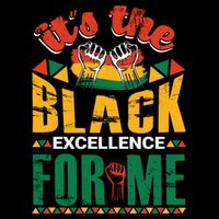 It's The Black Excellence For Me Great Gift Sustainable Bucket Hat