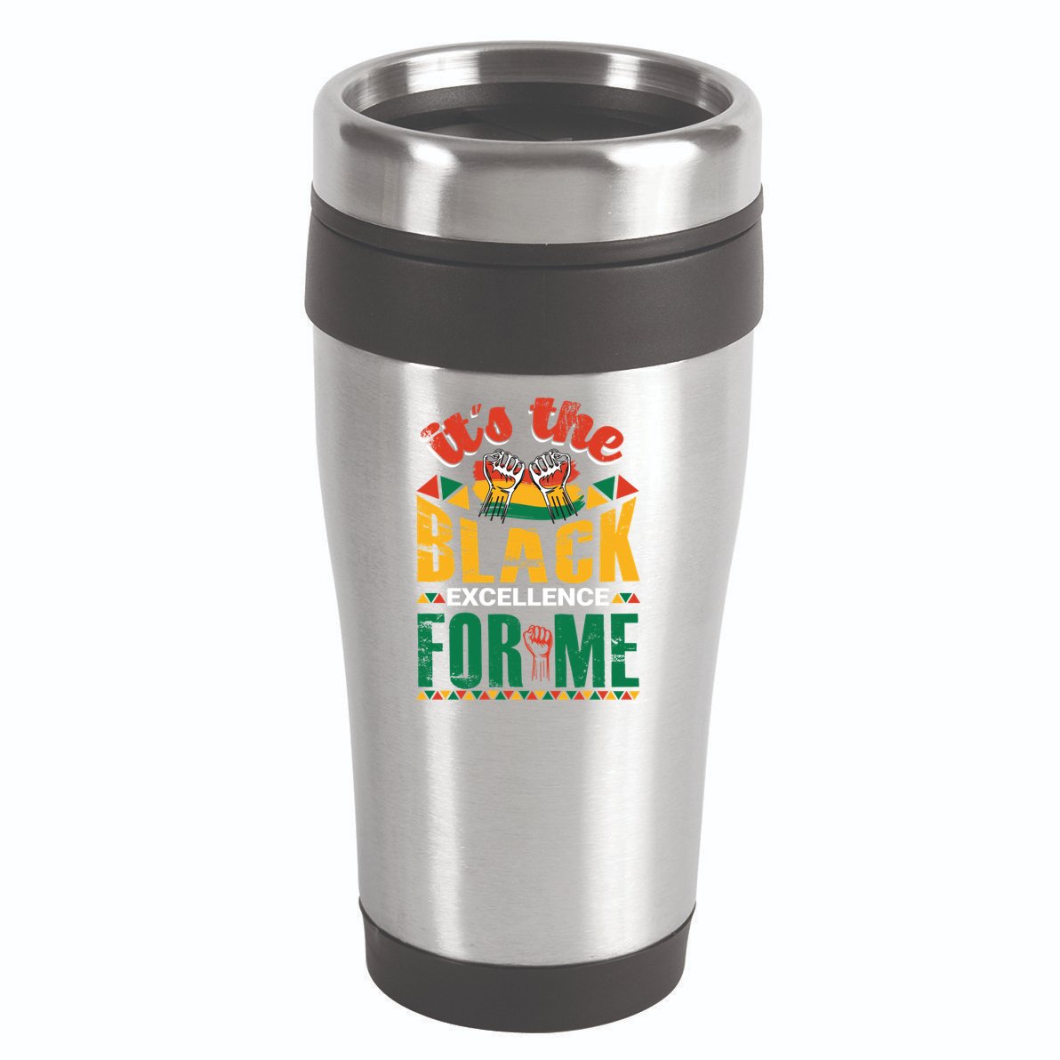 It's The Black Excellence For Me Great Gift 16oz Travel Tumbler