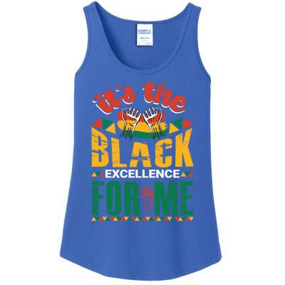 It's The Black Excellence For Me Great Gift Ladies Essential Tank