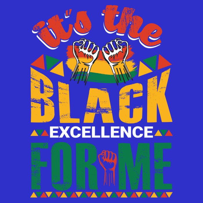 It's The Black Excellence For Me Great Gift Magnet