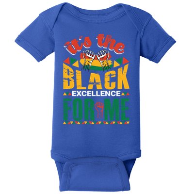 It's The Black Excellence For Me Great Gift Baby Bodysuit