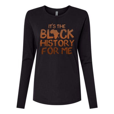 It's The Black History For Me Womens Cotton Relaxed Long Sleeve T-Shirt