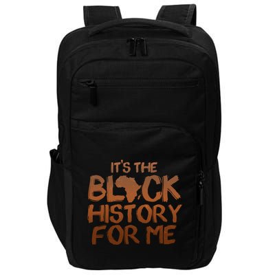 It's The Black History For Me Impact Tech Backpack