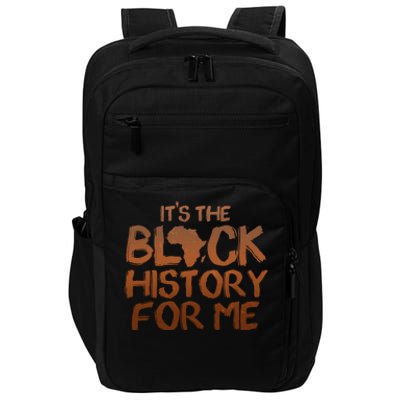 It's The Black History For Me Impact Tech Backpack