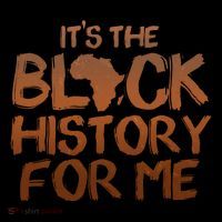 It's The Black History For Me Button