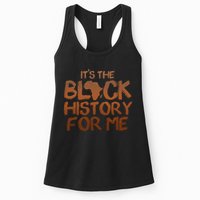 It's The Black History For Me Womens Tank Top