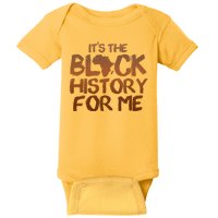 It's The Black History For Me Baby Bodysuit