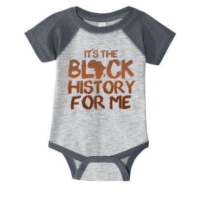 It's The Black History For Me Infant Baby Jersey Bodysuit