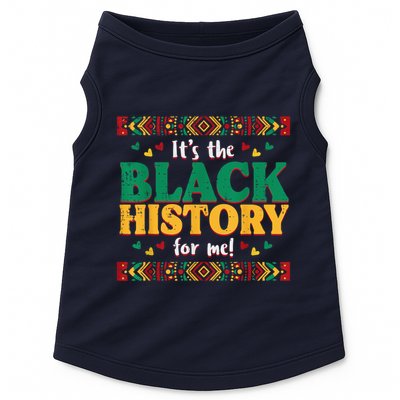 Its The Black History For Me African American Doggie Tank