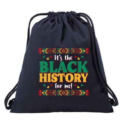 Its The Black History For Me African American Drawstring Bag