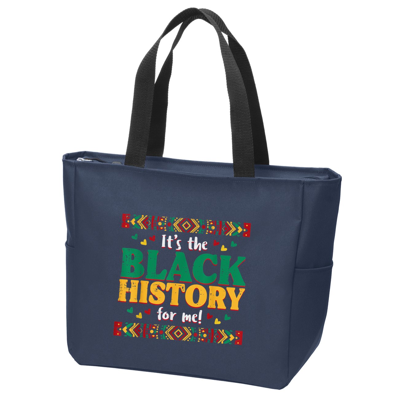 Its The Black History For Me African American Zip Tote Bag