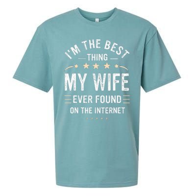 Im The Best Thing My Wife Ever Found On The Internet Funny Sueded Cloud Jersey T-Shirt