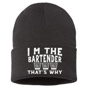 I'm The Bartender That’s Why Caps Shot Glasses Drinking Sustainable Knit Beanie