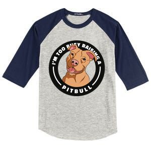 I'm Too Busy Raising A Pitbull Kids Colorblock Raglan Jersey