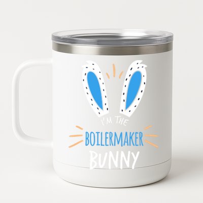 I'm The Boilermaker Bunny Ears Welder Easter Sunday Gift 12 oz Stainless Steel Tumbler Cup