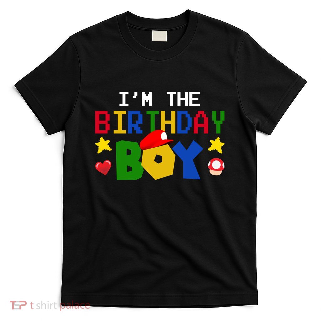 Im The Birthday Boy Game Gaming Gift T-Shirt