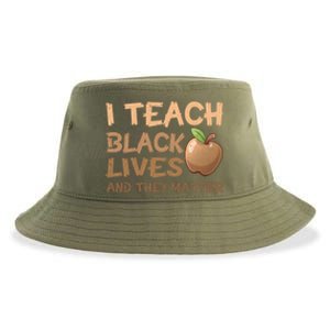 I Teach Black Lives And They Matter African Melanin Teacher Gift Sustainable Bucket Hat