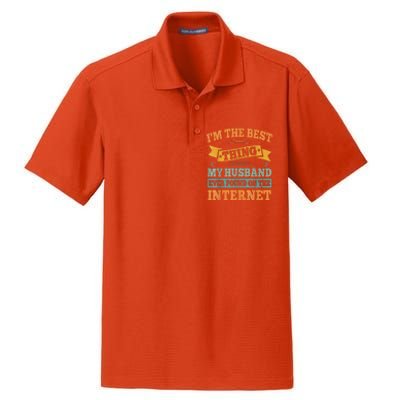 I'm The Best Thing My Husband Ever Found On The Internet Dry Zone Grid Polo