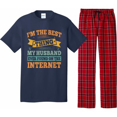 I'm The Best Thing My Husband Ever Found On The Internet Pajama Set