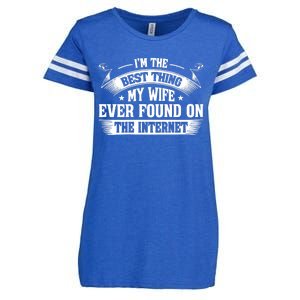 I'm The Best Thing My Wife Ever Found On The Internet (Back) Enza Ladies Jersey Football T-Shirt