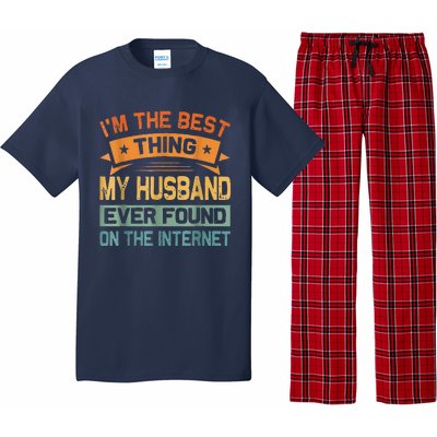 I'm The Best Thing My Husband Ever Found On The Internet Pajama Set